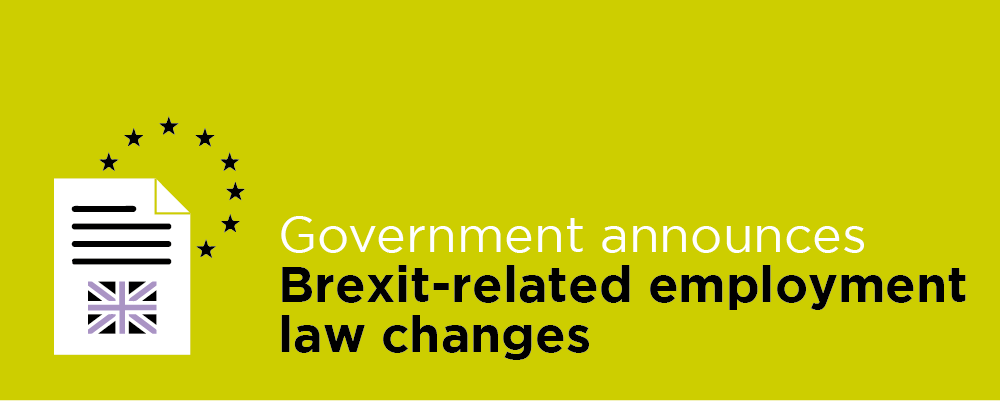 Government announces Brexit-related employment law changes