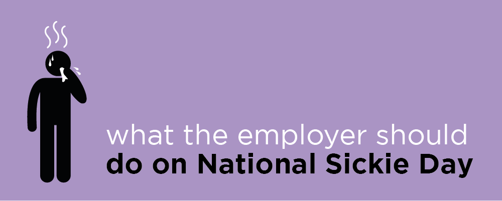 What the employer should do on National Sickie Day