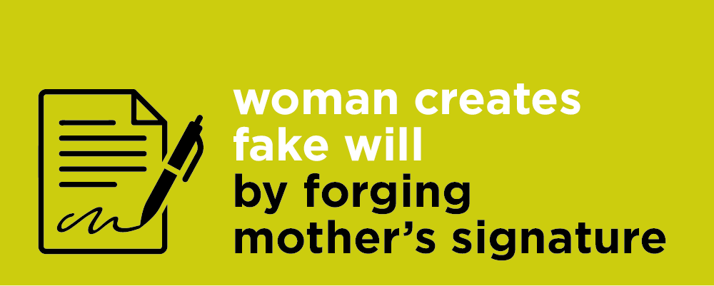Woman forged mothers will