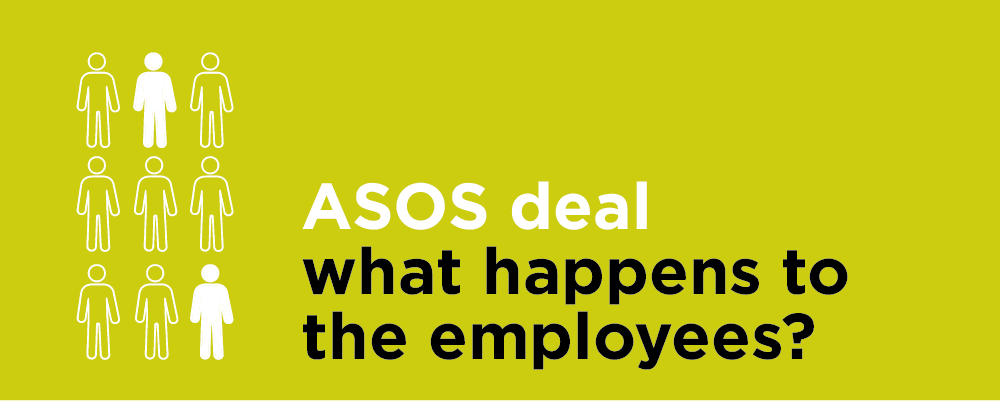 ASOS deal - what happens to the employees?