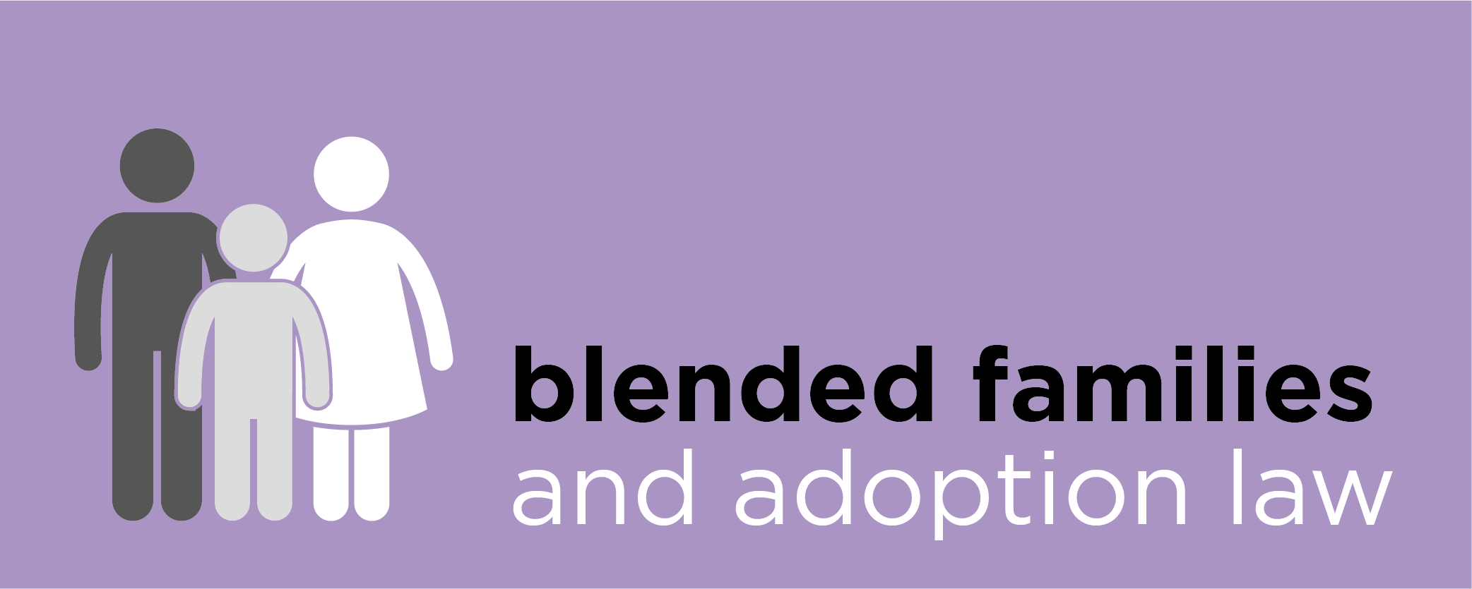 Blended Families and Adoption Law
