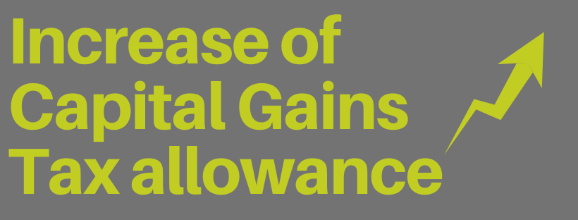 Increase of Capital Gains Tax allowance