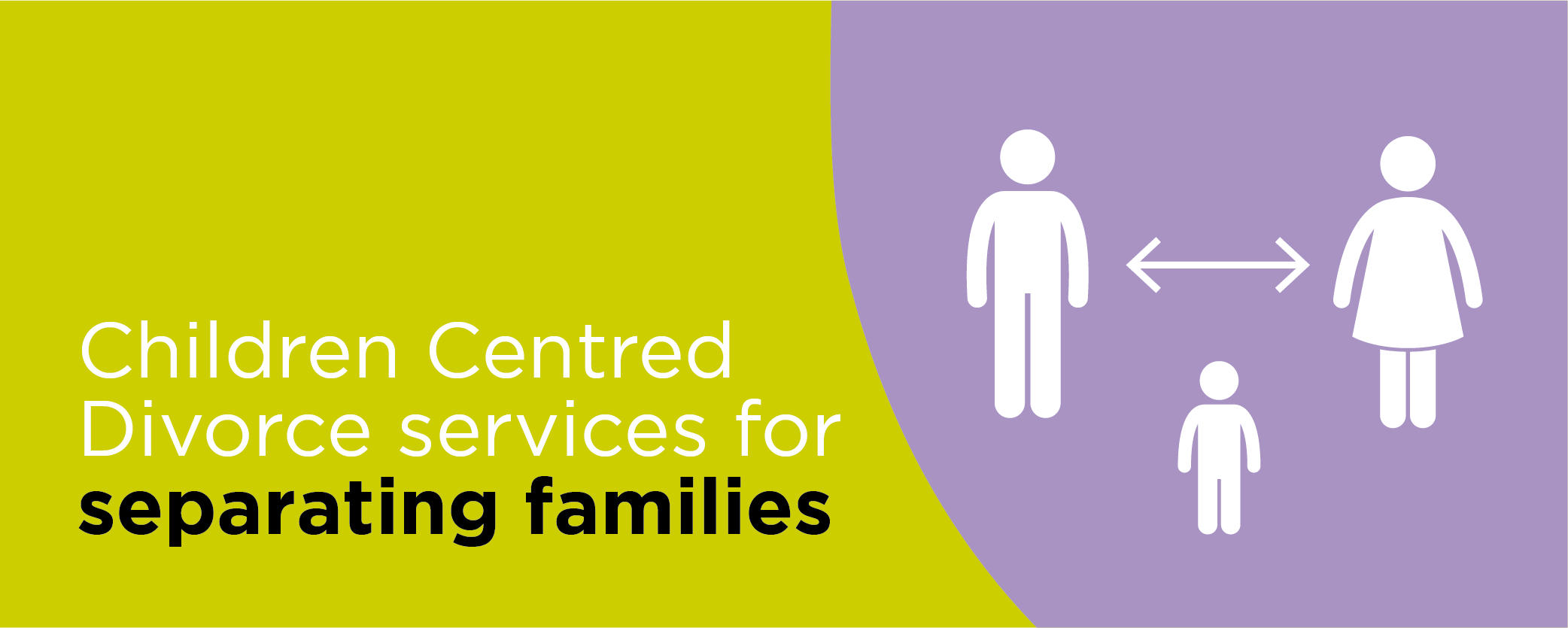 Children Centred Divorce services for separating families