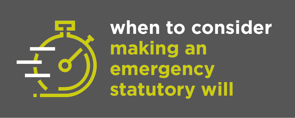 Making an emergency statutory will