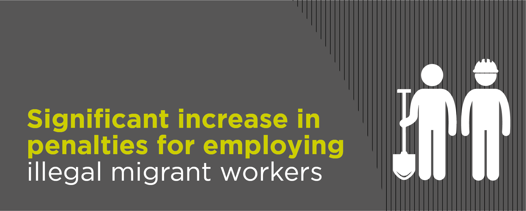 Employing Migrant workers: Significant increase in fees and liabilities