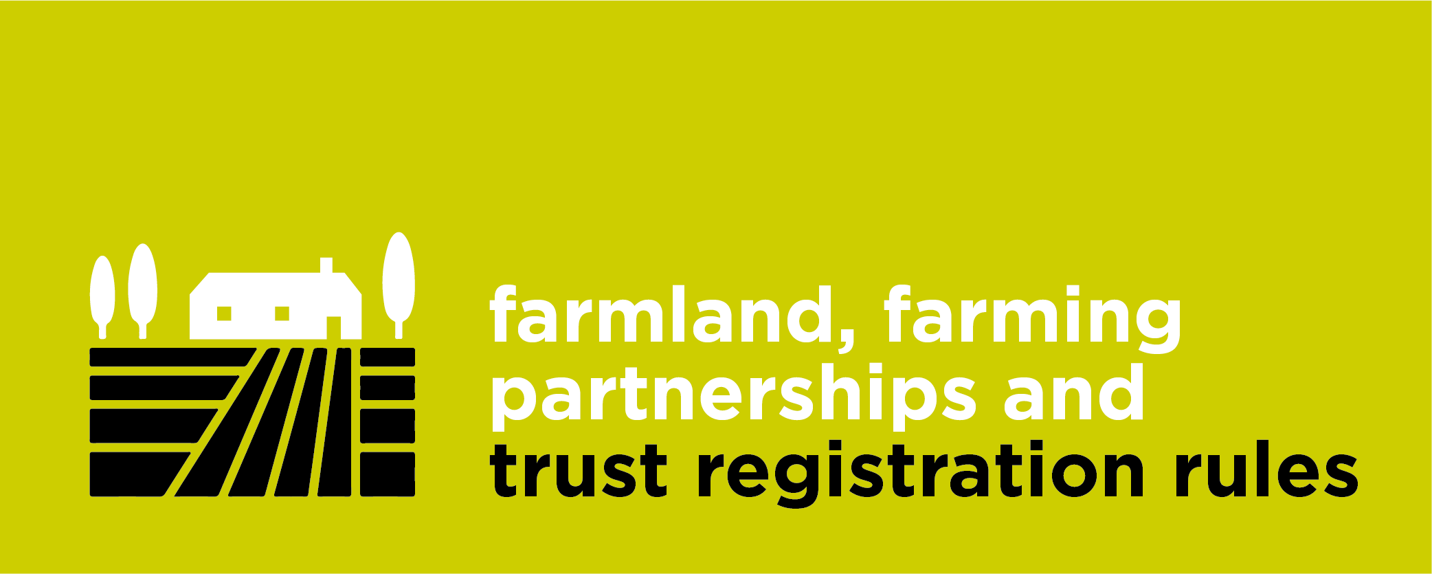 Farmland, farming partnerships and trust registration rules