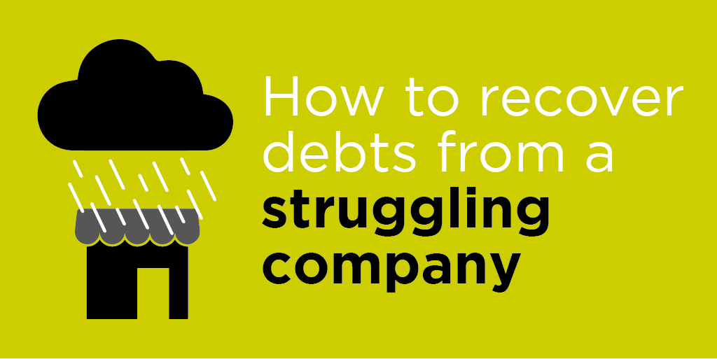 How to recover debts from a struggling company