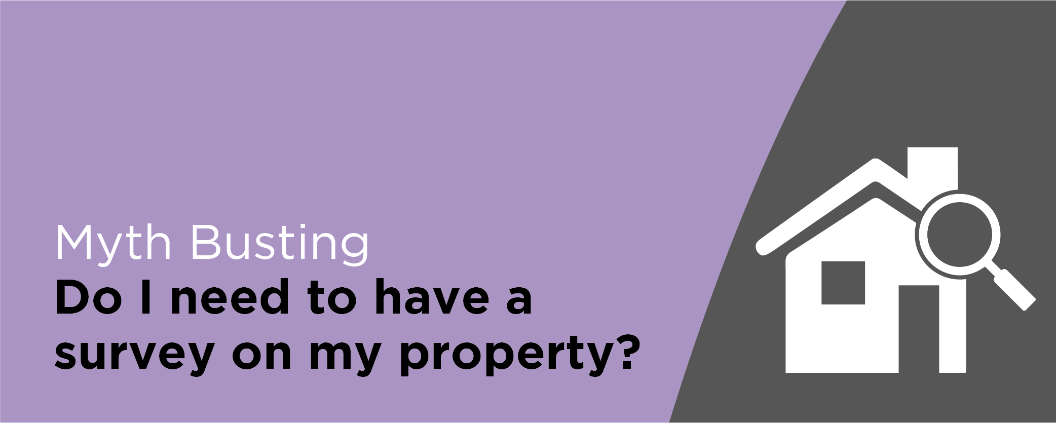Myth Busting: Do I need to have a survey on my property?