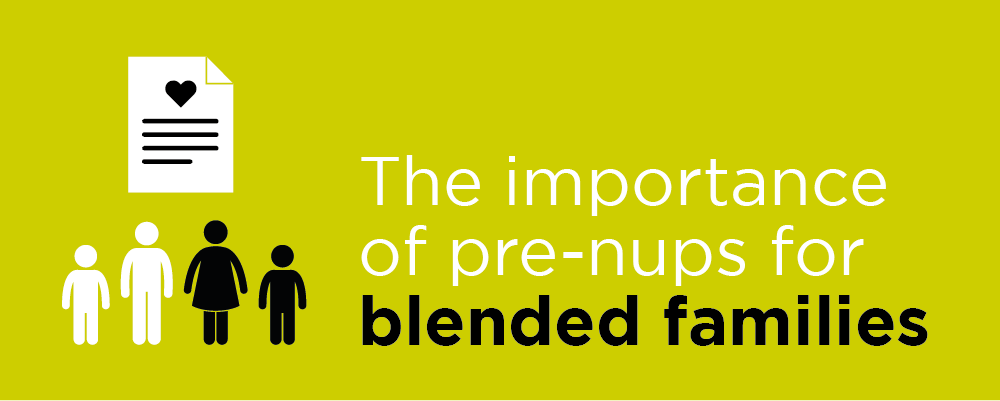 The importance of pre-nups for blended families