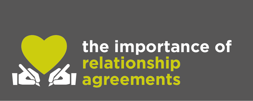  The importance of relationship agreements