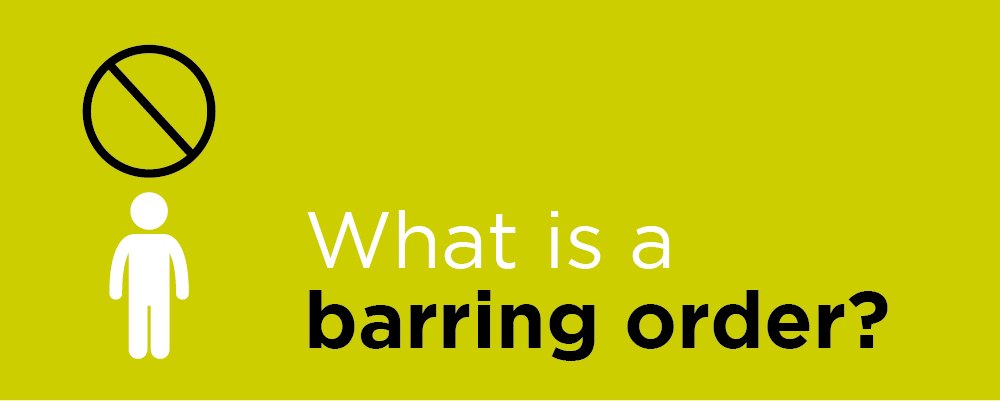 What is a barring order? 