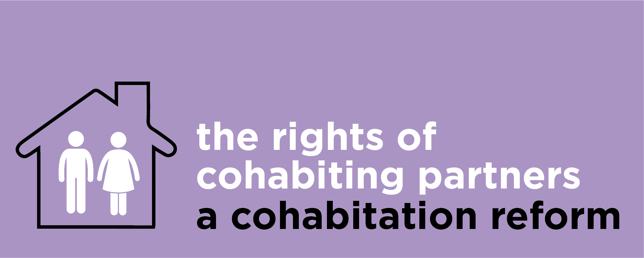 The rights of cohabiting partners - A Cohabitation Reform