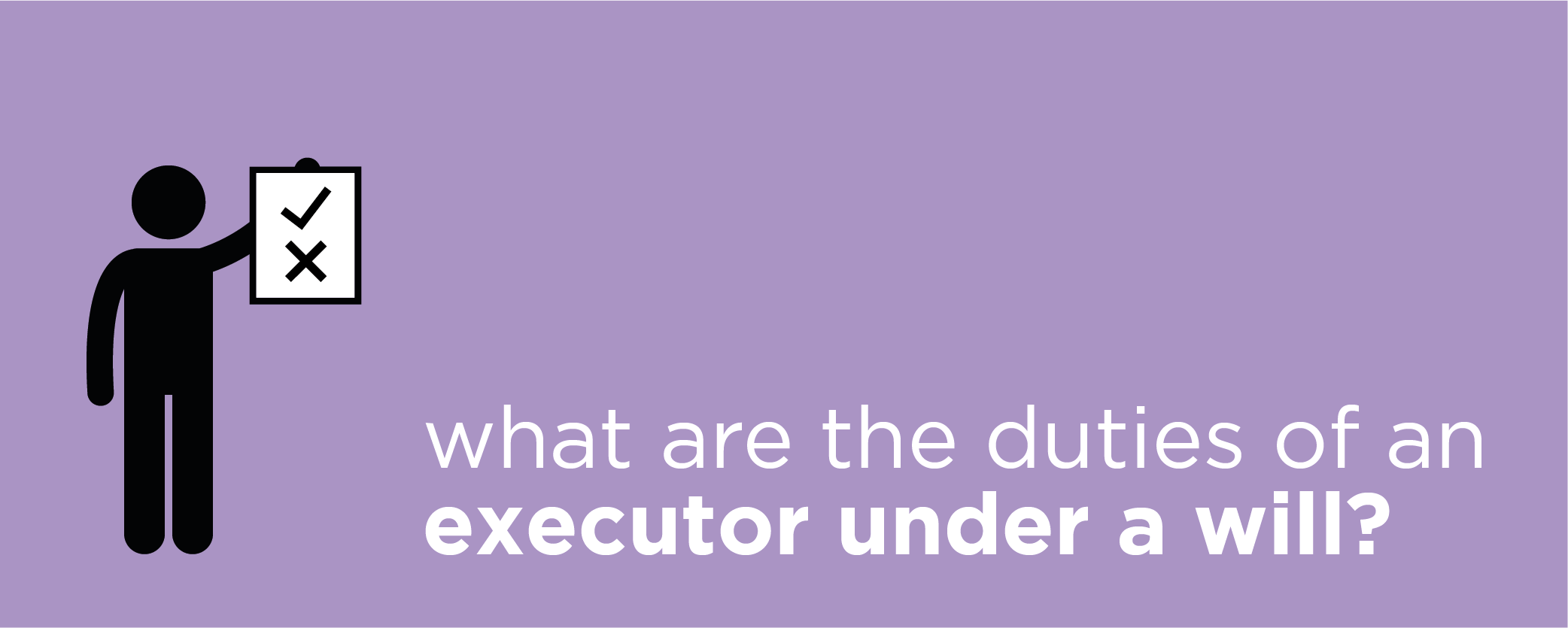 What does an executor of a will do?