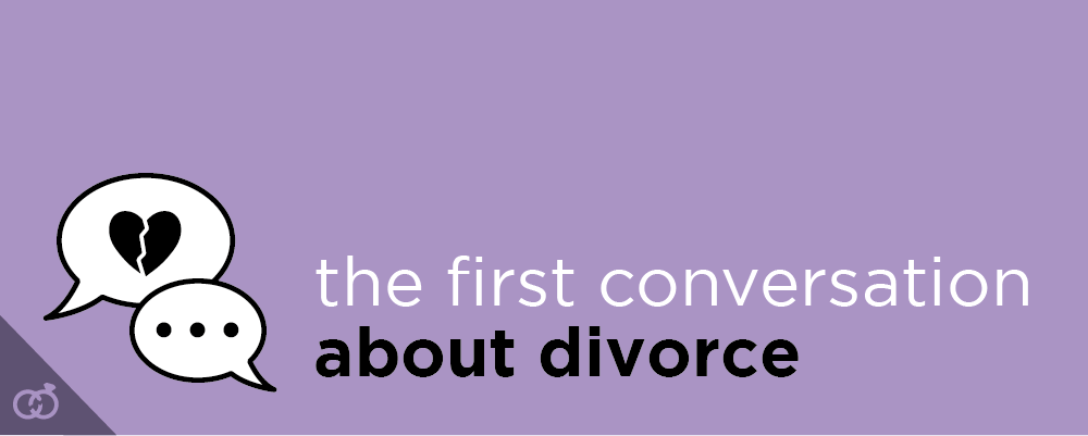 Good Divorce Week - the first conversation about divorce