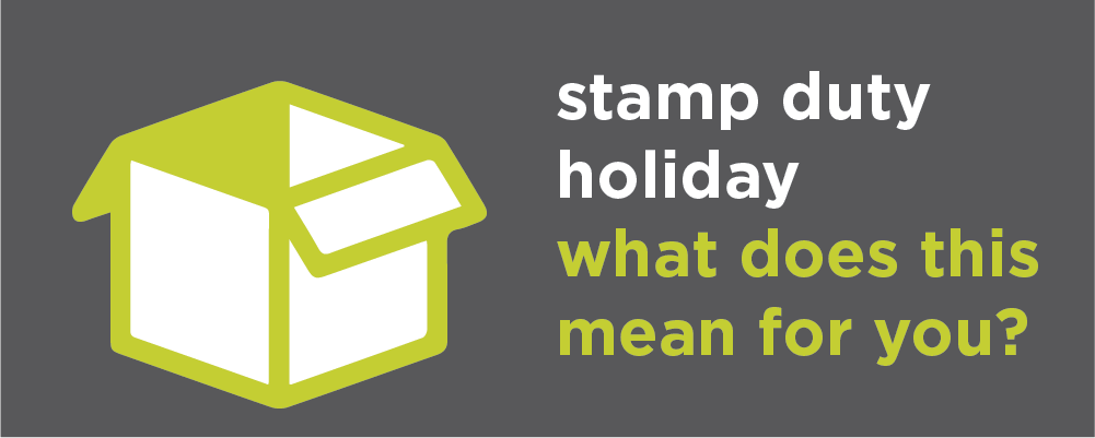 Stamp duty holiday - what does this mean?