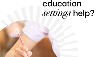 How should education setting help? Info & Support